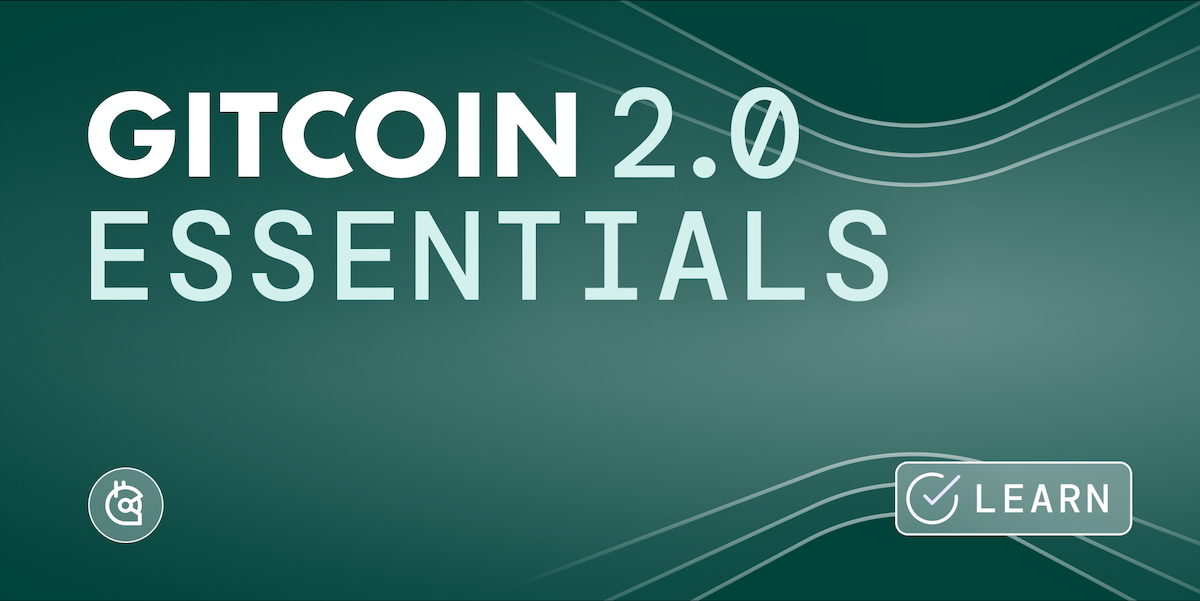 Gitcoin 2.0 Essentials